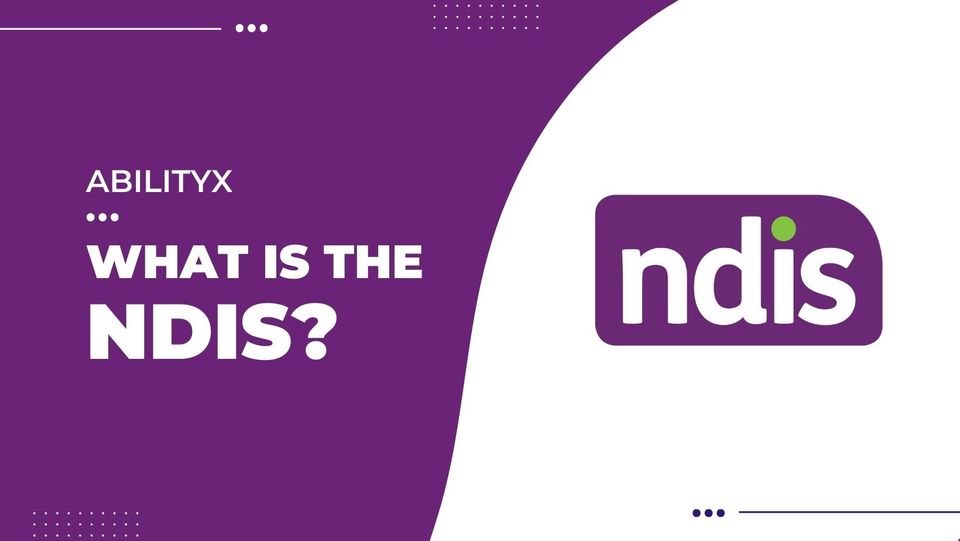 What is the NDIS: Your Guide to Australia’s National Disability Insurance Scheme